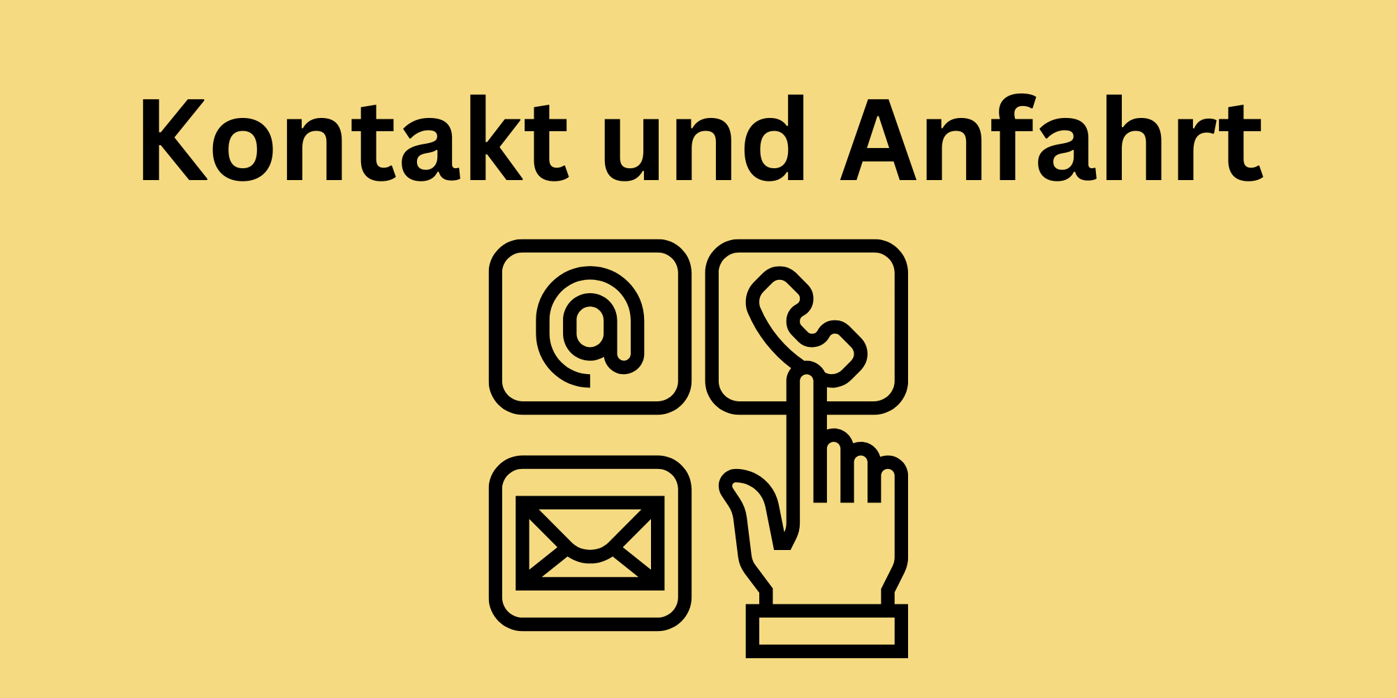 Kontakt und Anfahrt.png